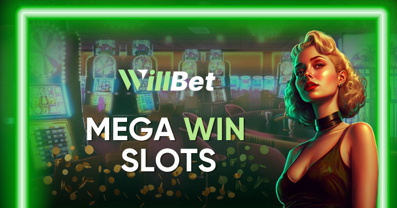 Mega win slots